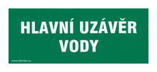 Tabulka HLAVNÍ UZÁVĚR VODY 210x87 samolepící
