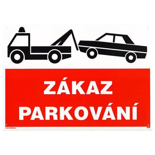Tabulka ZÁKAZ PARKOVÁNÍ 210x297mm/A4/ 1
