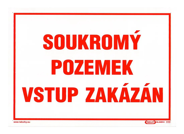 Tabulka SOUKROMÝ POZEMEK VSTUP ZAKÁZÁN 210x297mm/A4/ 1